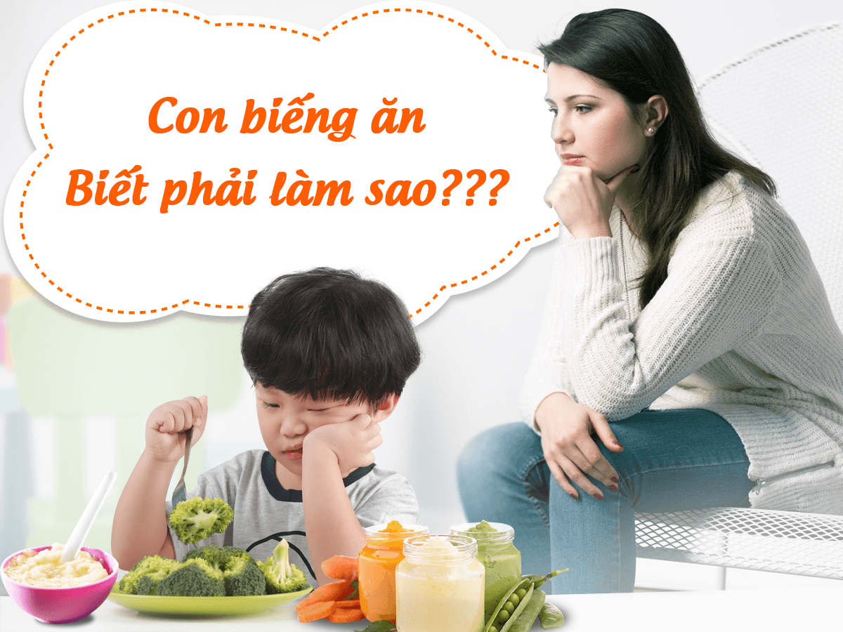 Muốn con hết biếng ăn, mẹ đừng bỏ qua bài viết này